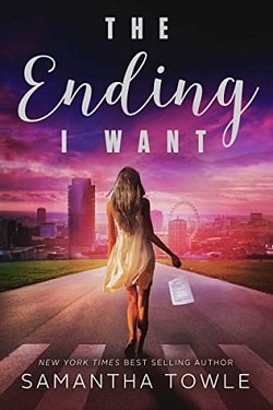 The Ending I Want by Samantha Towle