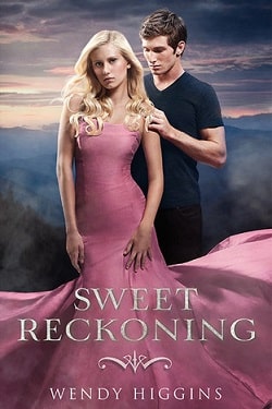 Sweet Reckoning (Sweet 3) by Wendy Higgins