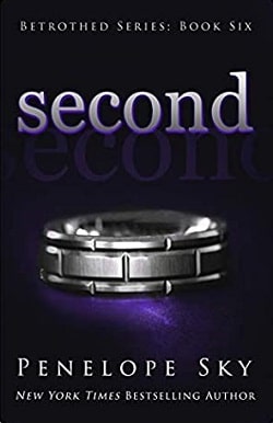 Second (Betrothed 6) by Penelope Sky