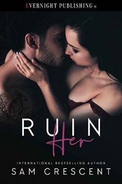 Ruin Her by Sam Crescent