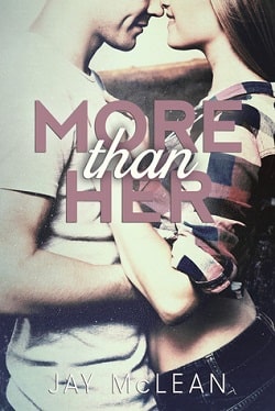 More Than Her (More Than 2) by Jay McLean