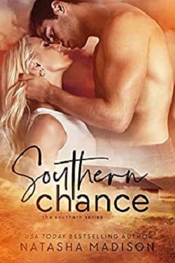 Southern Chance (Southern 1) by Natasha Madison