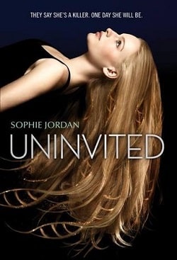 Uninvited (Uninvited 1) by Sophie Jordan
