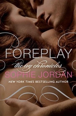 Foreplay (The Ivy Chronicles 1) by Sophie Jordan