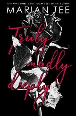 Truly, Madly, Deeply by Marian Tee