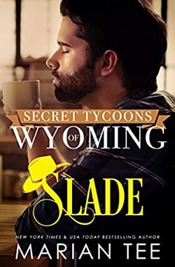 Slade (Secret Tycoons of Wyoming 1) by Marian Tee