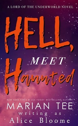 Hell, Meet Haunted (Lord of the Underworld 1) by Marian Tee