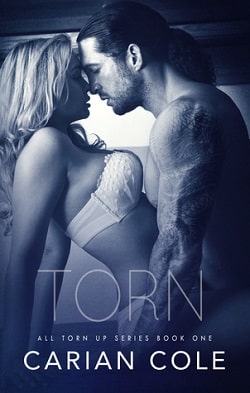 Torn (All Torn Up 1) by Carian Cole