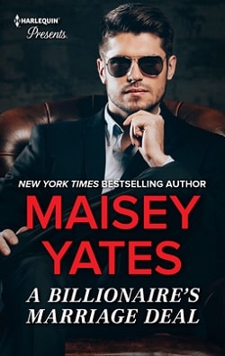 A Billionaire's Marriage Deal by Maisey Yates