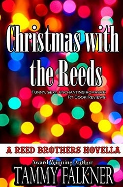 Christmas with the Reeds (The Reed Brothers 6.5) by Tammy Falkner
