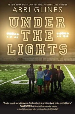 Under the Lights (The Field Party 2) by Abbi Glines