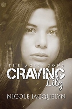 Craving Lily (The Aces' Sons 4) by Nicole Jacquelyn