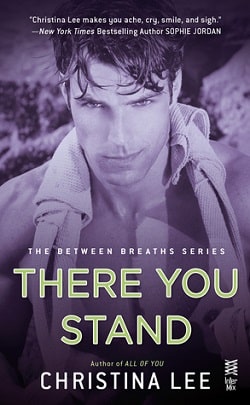 There You Stand (Between Breaths 5) by Christina Lee