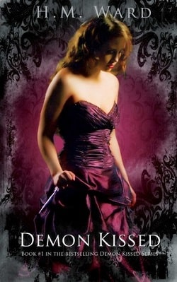 Demon Kissed (Demon Kissed 1) by H.M. Ward
