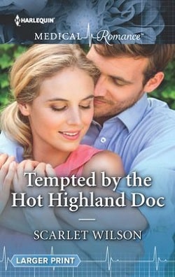 Tempted by the Hot Highland Doc by Scarlet Wilson