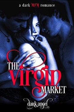The Virgin Market by Dark Angel, Alexis Angel