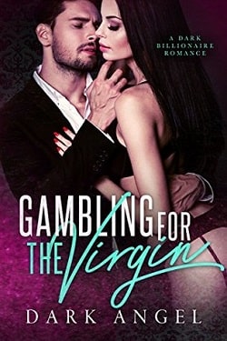 Gambling for the Virgin by Dark Angel, Alexis Angel