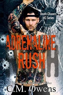 Adrenaline Rush (Death Chasers MC 4) by C.M. Owens