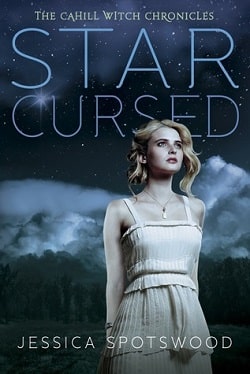 Star Cursed (The Cahill Witch Chronicles 2) by Jessica Spotswood