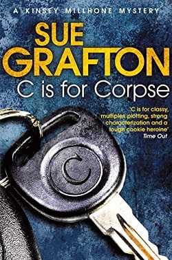 C is for Corpse (Kinsey Millhone 3) by Sue Grafton