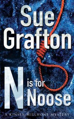 N is for Noose (Kinsey Millhone 14) by Sue Grafton