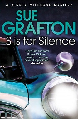 S is for Silence (Kinsey Millhone 19) by Sue Grafton