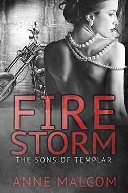 Firestorm (Sons of Templar MC 2) by Anne Malcom