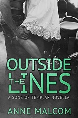 Outside the Lines (Sons of Templar MC 2.5) by Anne Malcom