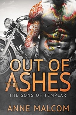 Out of the Ashes (Sons of Templar MC 3) by Anne Malcom
