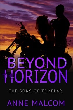 Beyond the Horizon (Sons of Templar MC 4) by Anne Malcom