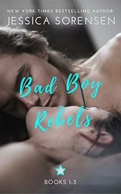 Bad Boy Rebels 1-3 (Bad Boy Rebels 1) by Jessica Sorensen