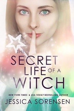 The Secret Life of a Witch (Mystic Willow Bay, Witches 1) by Jessica Sorensen