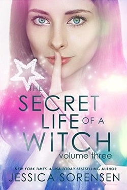 The Secret Life of a Witch 3 (Mystic Willow Bay, Witches 3) by Jessica Sorensen