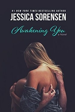 Awakening You (Unraveling You 3) by Jessica Sorensen