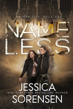 Nameless (Broken City 1) by Jessica Sorensen