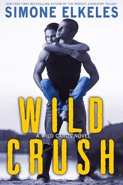 Wild Crush (Wild Cards 2) by Simone Elkeles