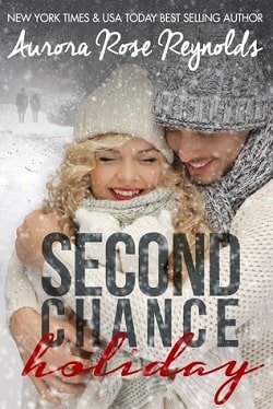 Second Chance Holiday (Until 4.5) by Aurora Rose Reynolds