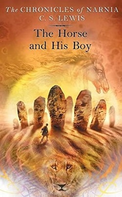 The Horse and His Boy (The Chronicles of Narnia 5) by C. S. Lewis