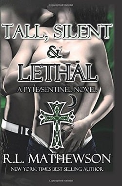Tall, Silent & Lethal (Pyte/Sentinel 4) by R.L. Mathewson