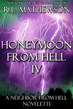 Honeymoon from Hell IV (Honeymoon from Hell 4) by R. L. Mathewson