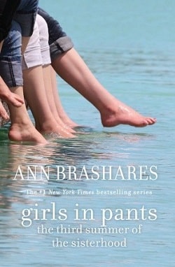 Girls in Pants: The Third Summer of the Sisterhood (Sisterhood 3) by Ann Brashares