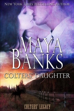 Colters Daughter (Colters Legacy 3) by Maya Banks