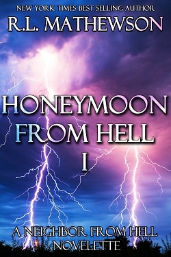 Honeymoon from Hell I (Honeymoon from Hell 1) by R. L. Mathewson