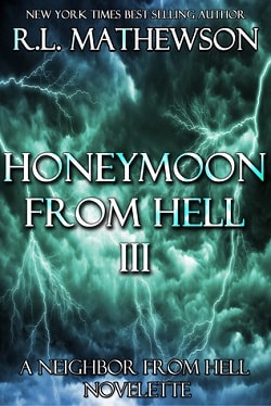 Honeymoon from Hell III (Honeymoon from Hell 3) by R. L. Mathewson