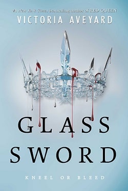 Glass Sword (Red Queen 2) by Victoria Aveyard by Victoria Aveyard