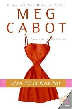 Size 12 Is Not Fat (Heather Wells 1) by Meg Cabot