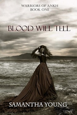 Blood Will Tell (Warriors of Ankh 1) by Samantha Young