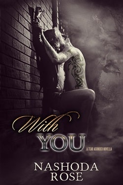 With You (Tear Asunder 0.5) by Nashoda Rose