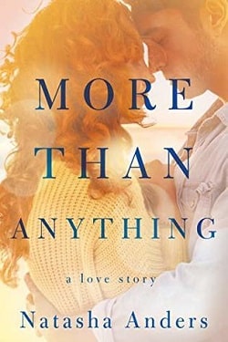 More Than Anything (Broken Pieces 1) by Natasha Anders