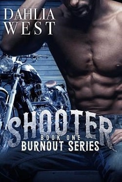 Shooter (Burnout 1) by Dahlia West